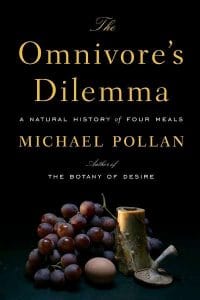 The Omnivore's Dilemma: A Natural History of Four Meals